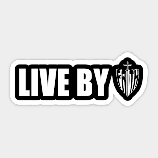 Live By Faith Sticker